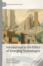 Introduction To The Ethics Of Emerging Technologies
