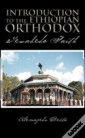 Introduction To The Ethiopian Orthodox