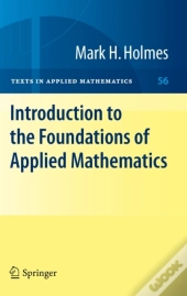 Introduction To The Foundations Of Applied Mathematics