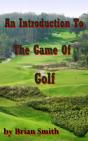 Introduction To The Game Of Golf - Preview