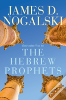 Introduction To The Hebrew Prophets