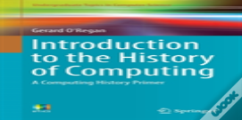 Introduction To The History Of Computing