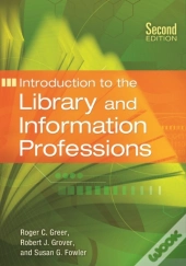 Introduction To The Library And Information Professions