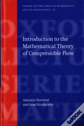Introduction To The Mathematical Theory Of Compressible Flow