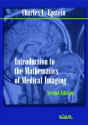 Introduction To The Mathematics Of Medical Imaging - Preview