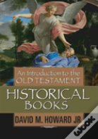 Introduction To The Old Testament Historical Books, An
