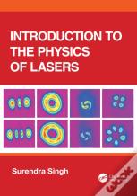 Introduction To The Physics Of Lasers