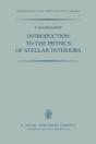 Introduction To The Physics Of Stellar Interiors - Preview