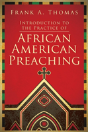 Introduction To The Practice Of African American Preaching - Preview