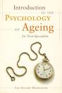 Introduction To The Psychology Of Ageing For Non-Specialists - Preview