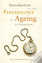 Capa do artigo Introduction To The Psychology Of Ageing For Non-Specialists