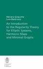 Introduction To The Regularity Theory For Elliptic Systems, Harmonic Maps And Minimal Graphs - Preview