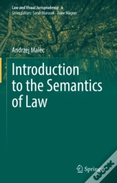 Introduction To The Semantics Of Law