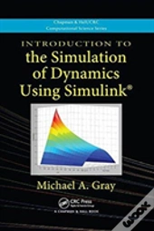 Introduction To The Simulation Of Dynamics Using Simulink