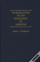 Introduction To The Sociology Of Missions