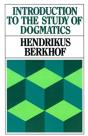 Introduction To The Study Of Dogmatics - Preview