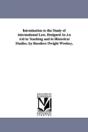 Introduction To The Study Of International Law, Designed As An Aid In Teaching And In Historical Studies. By Theodore Dwight Woolsey. - Preview