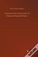 Introduction To The Study Of Palaeontological Botany