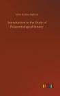 Introduction To The Study Of Palaeontological Botany - Preview