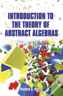 Introduction To The Theory Of Abstract Algebras
