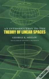 Introduction To The Theory Of Linear Space