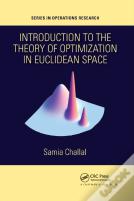 Introduction To The Theory Of Optimization In Euclidean Space