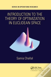 Introduction To The Theory Of Optimization In Euclidean Space