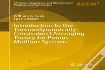 Introduction To The Thermodynamically Constrained Averaging Theory For Porous Medium Systems