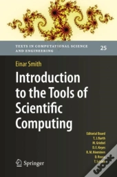 Introduction To The Tools Of Scientific Computing