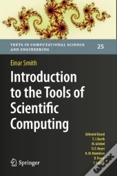 Introduction To The Tools Of Scientific Computing