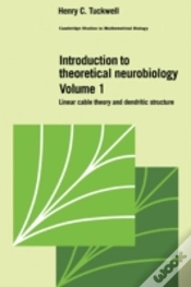 Capa do artigo Introduction To Theoretical Neurobiology: Volume 1, Linear Cable Theory And Dendritic Structure