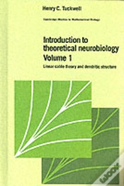 Capa do artigo Introduction To Theoretical Neurobiology: Volume 1, Linear Cable Theory And Dendritic Structure