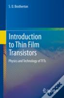 Introduction To Thin Film Transistors