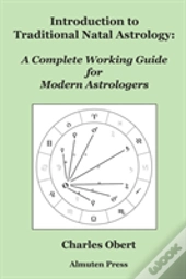 Introduction To Traditional Natal Astrology