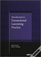 Introduction To Transactional Lawyering Practice