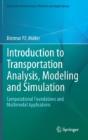 Introduction To Transportation Analysis, Modeling And Simulation - Preview
