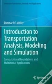 Introduction To Transportation Analysis, Modeling And Simulation