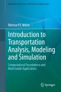Introduction To Transportation Analysis, Modeling And Simulation - Preview
