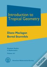 Introduction To Tropical Geometry