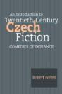 Introduction To Twentieth-Century Czech Fiction - Preview