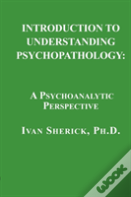 Introduction To Understanding Psychopathology