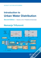 Introduction To Urban Water Distribution, Second Edition