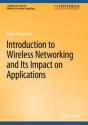 Introduction To Wireless Networking And Its Impact On Applications - Preview