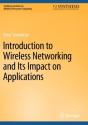 Introduction To Wireless Networking And Its Impact On Applications - Preview