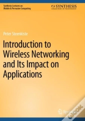 Introduction To Wireless Networking And Its Impact On Applications