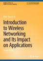 Introduction To Wireless Networking And Its Impact On Applications - Preview