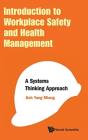 Introduction To Workplace Safety And Health Management: A Systems Thinking Approach - Preview