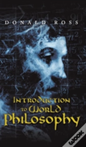 Introduction To World Philosophy