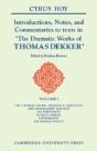 Introductions, Notes And Commentaries To Texts In ' The Dramatic Works Of Thomas Dekker ' - Preview