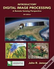 Introductory Digital Image Processing